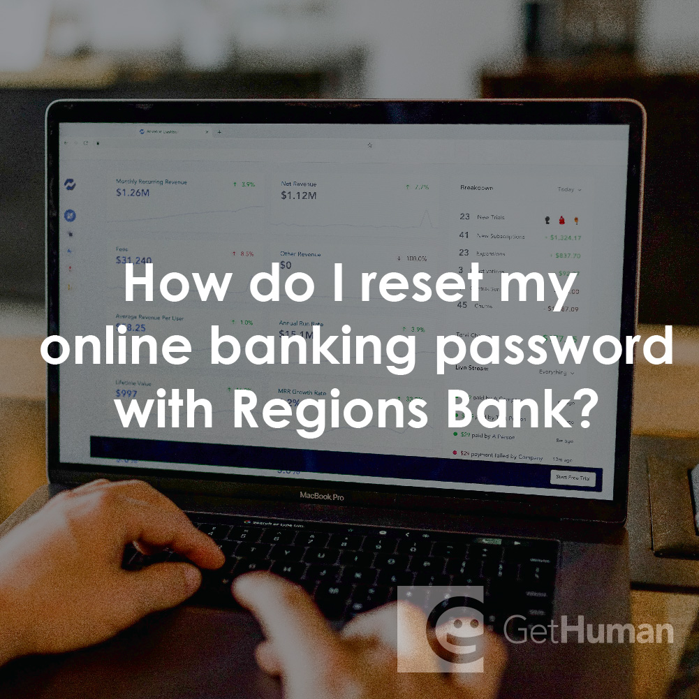 How Do I Reset My Online Banking Password with Regions Bank?