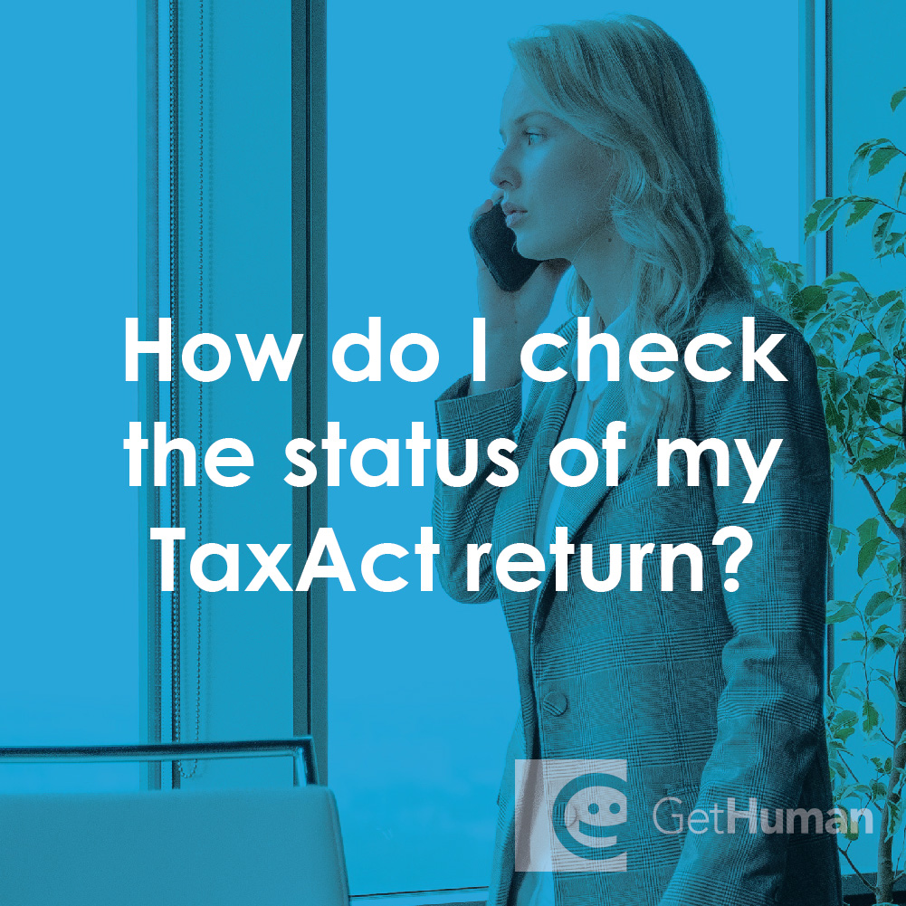 How Do I Check the Status of My TaxAct Return?