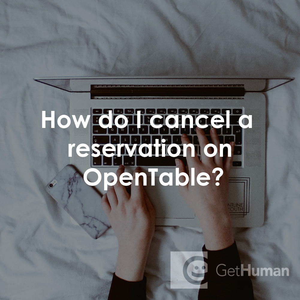 How Do I Cancel a Reservation on OpenTable?