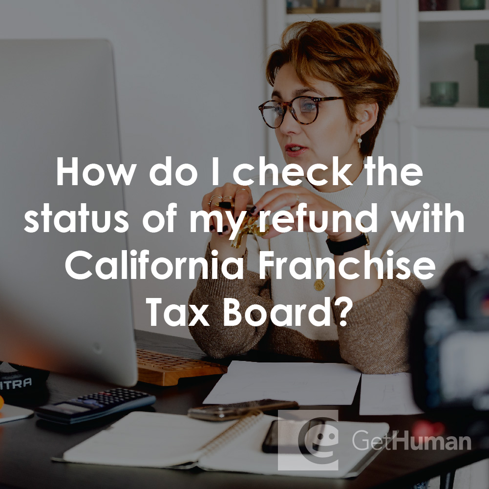 How Do I Check the Status of My Refund with California Franchise Tax Board?