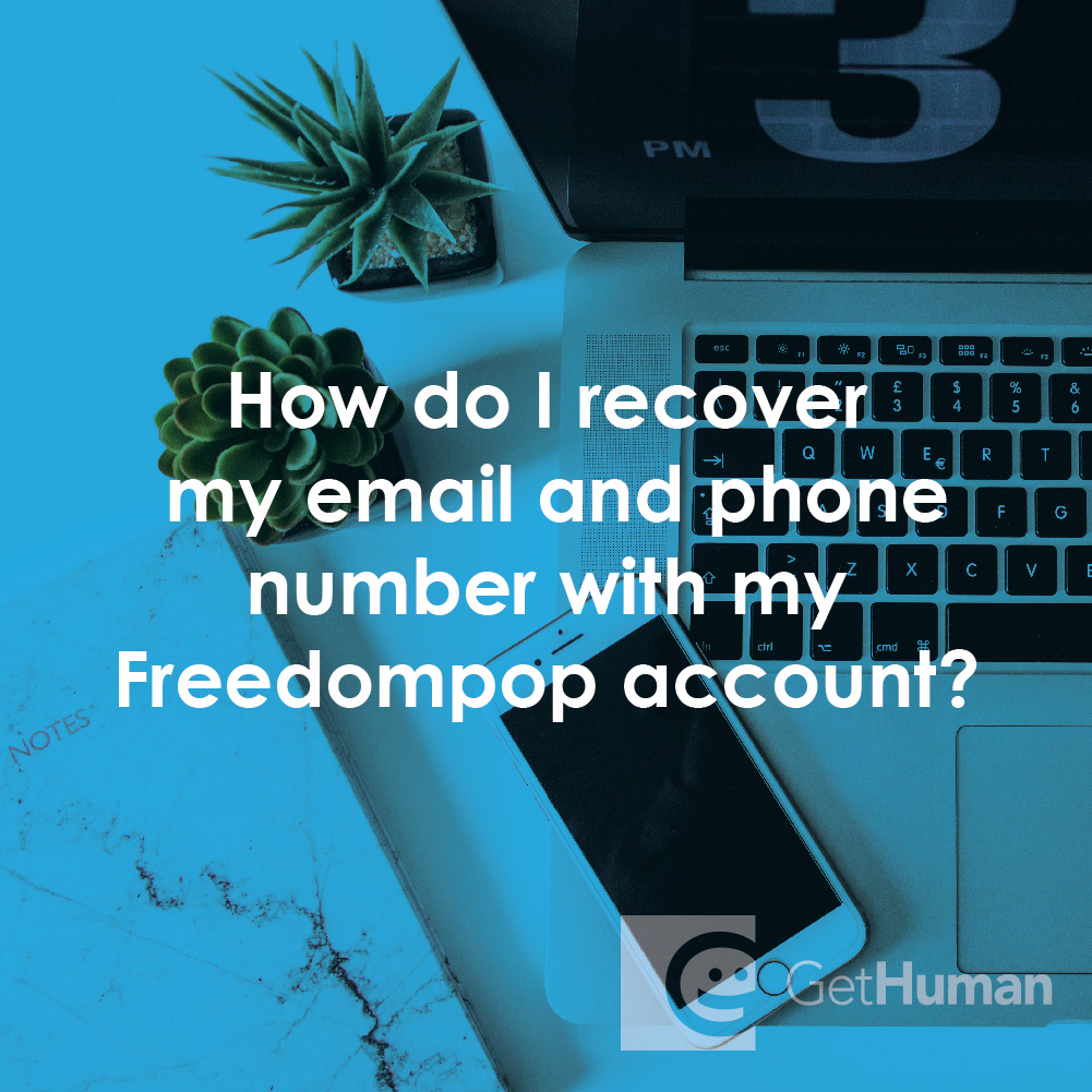 How Do I Recover My Email and Phone Number with My FreedomPop Account?
