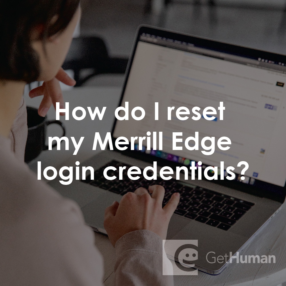 How Do I Reset My Merrill Edge Login Credentials?