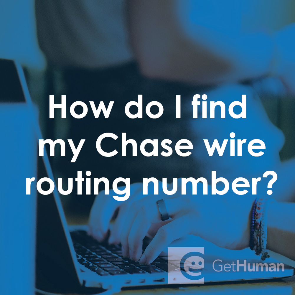 How Do I Find My Chase Wire Routing Number?