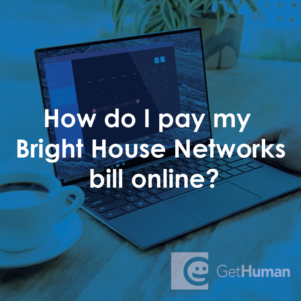 How Do I Pay My Bright House Networks Bill Online?