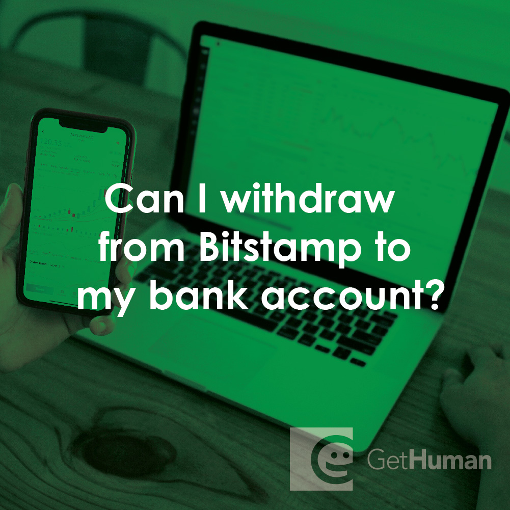 Can I Withdraw from Bitstamp to My Bank Account?