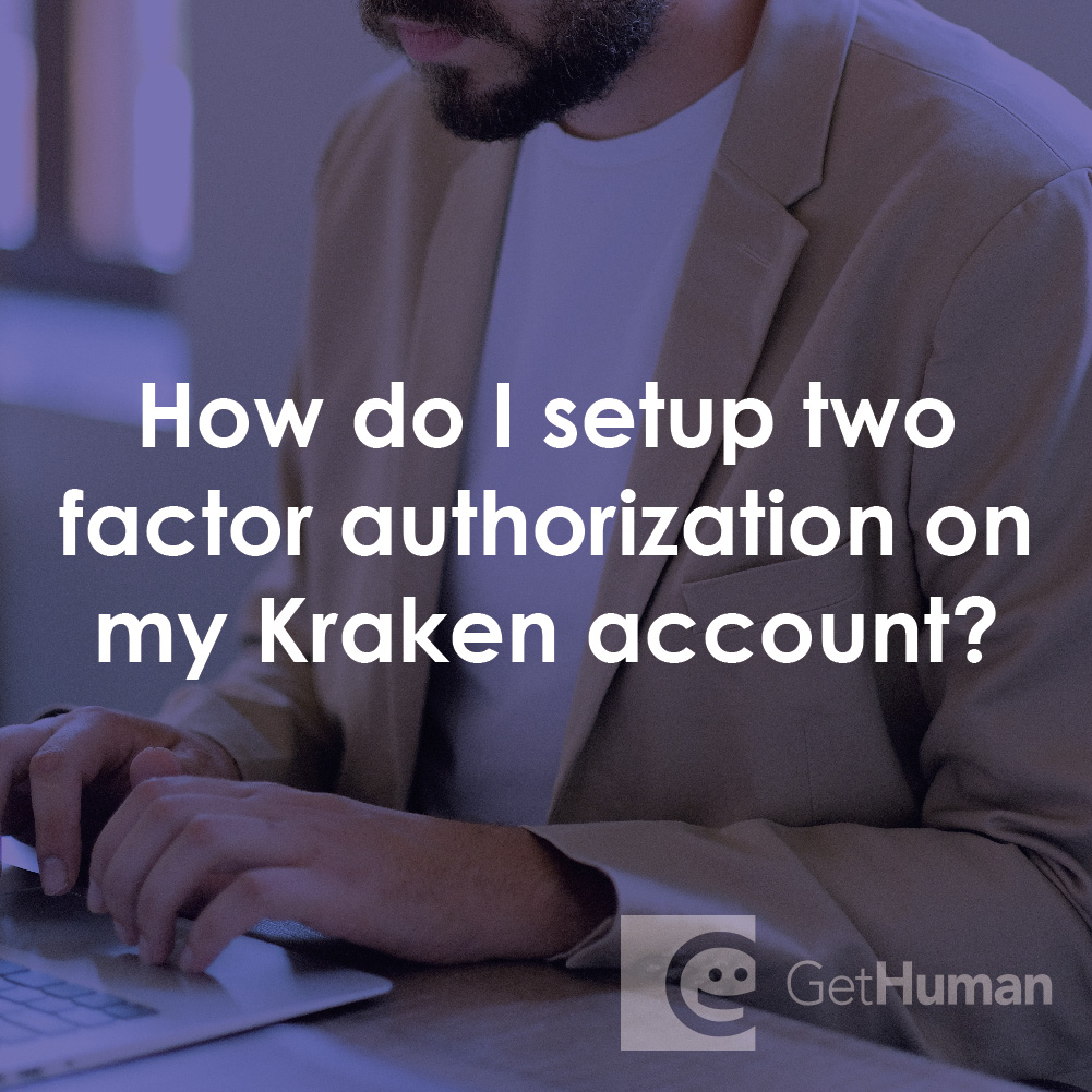 How Do I Set Up Two-Factor Authorization on My Kraken Account?