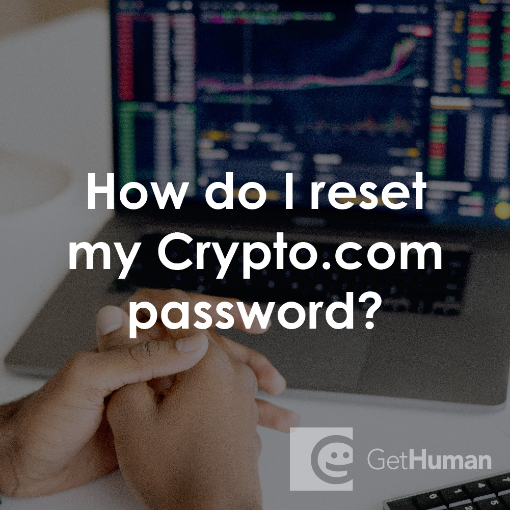 How Do I Reset My Crypto.com Password?
