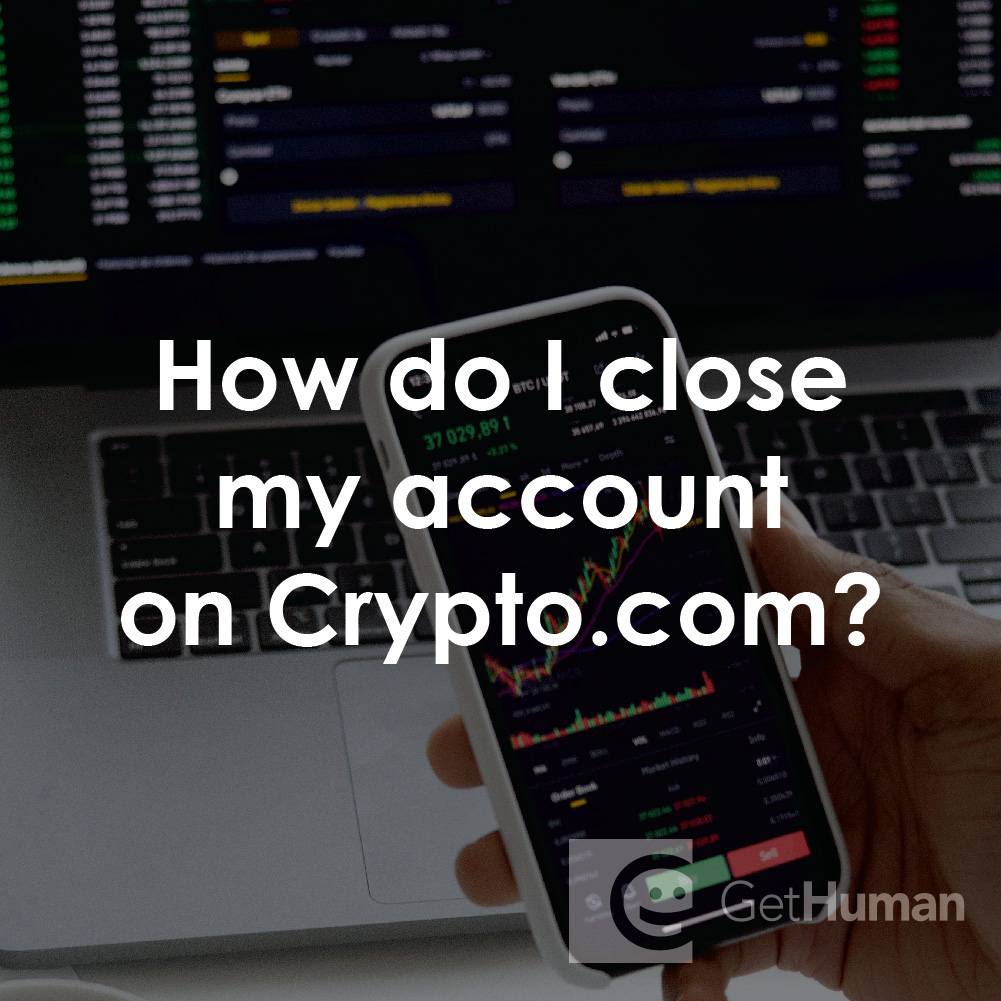 How Do I Close My Account on Crypto.com?