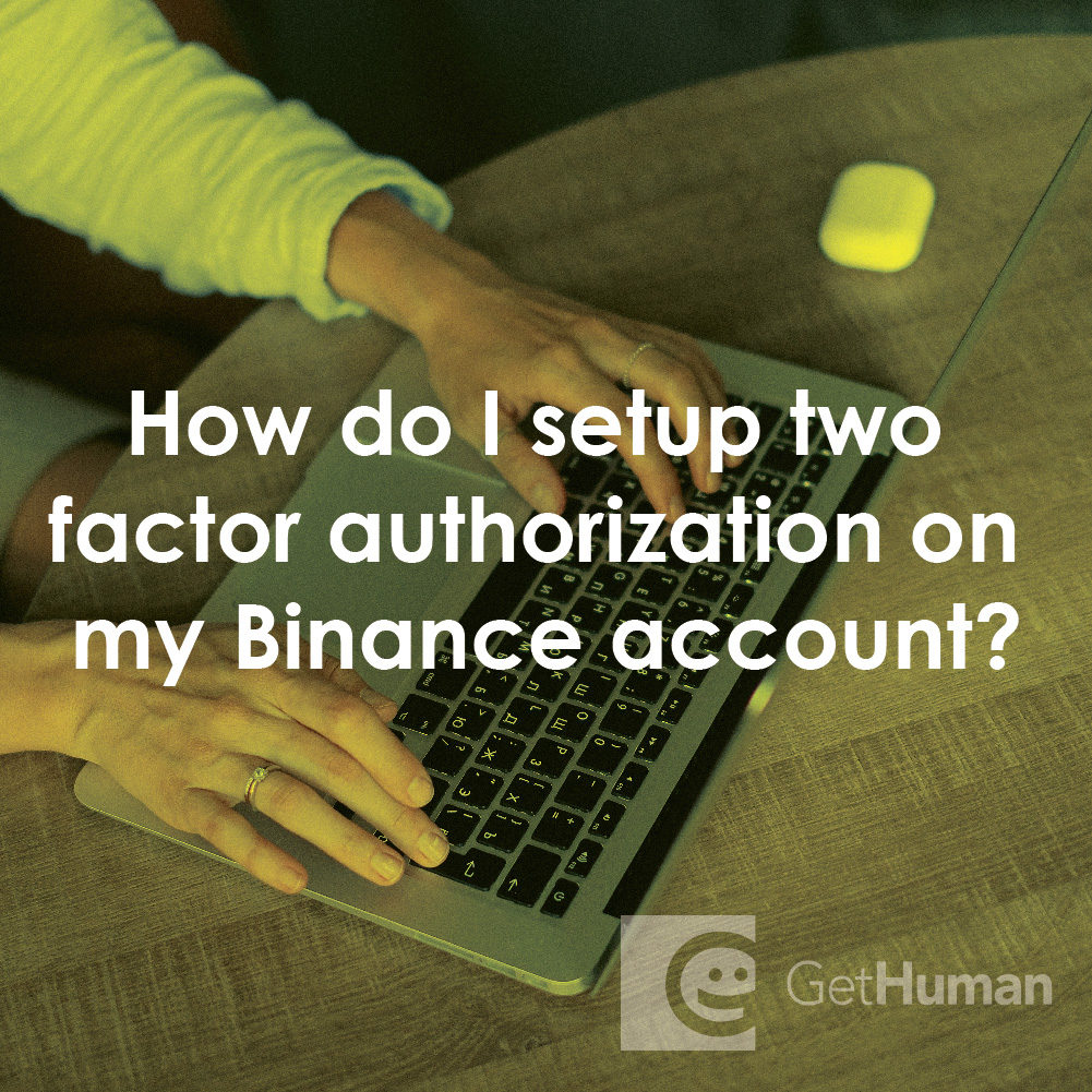 How Do I Setup Two Factor Authorization on My Binance Account?