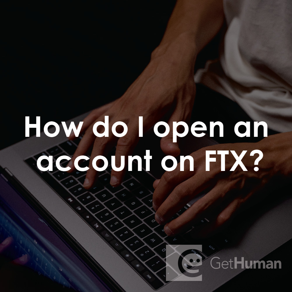 How Do I Open an Account on FTX?
