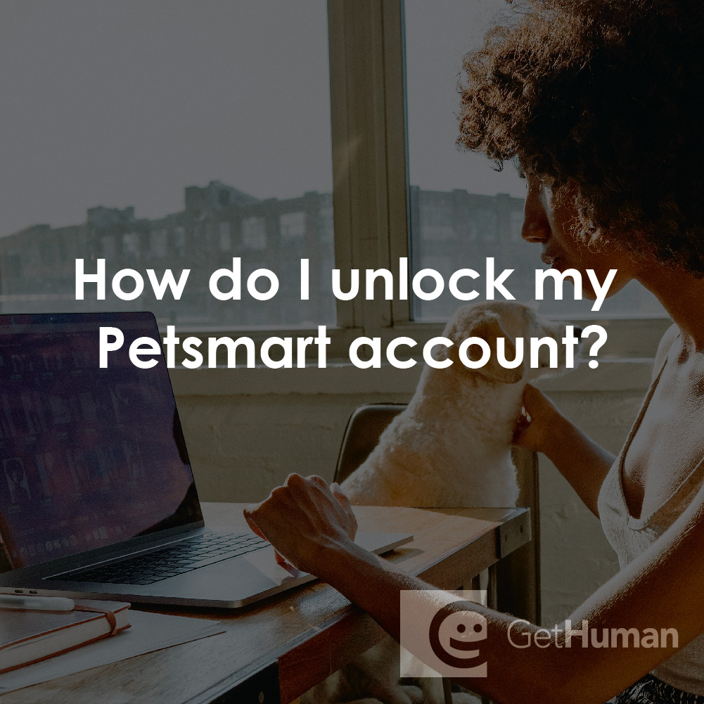 How Do I Unlock My PetSmart Account?