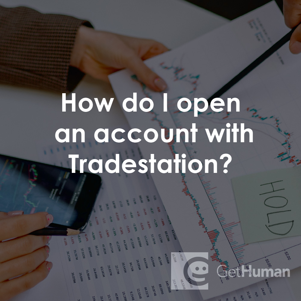 How Do I Open an Account with TradeStation?