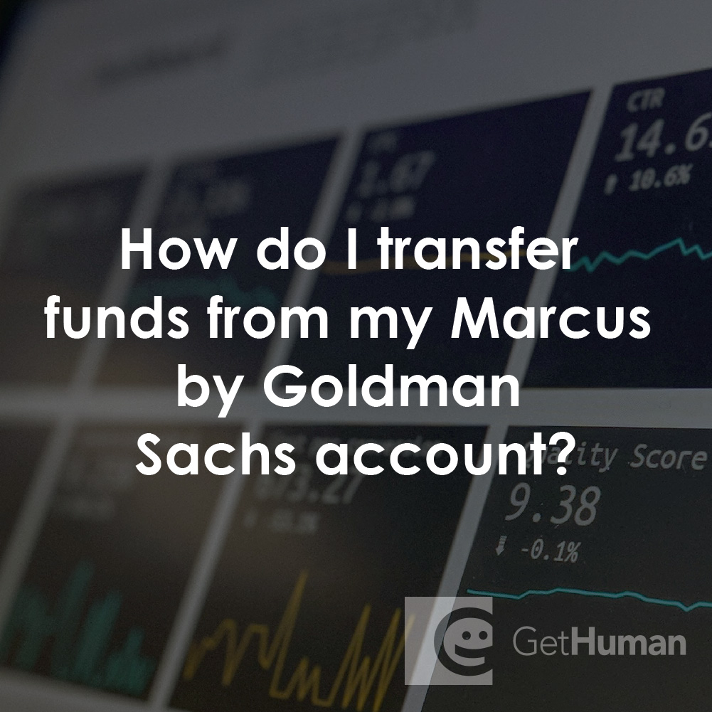 How Do I Transfer Funds from My Marcus by Goldman Sachs Account?