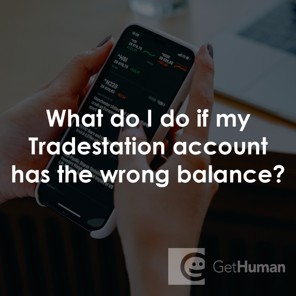 What Do I Do If My TradeStation Account Has the Wrong Balance?