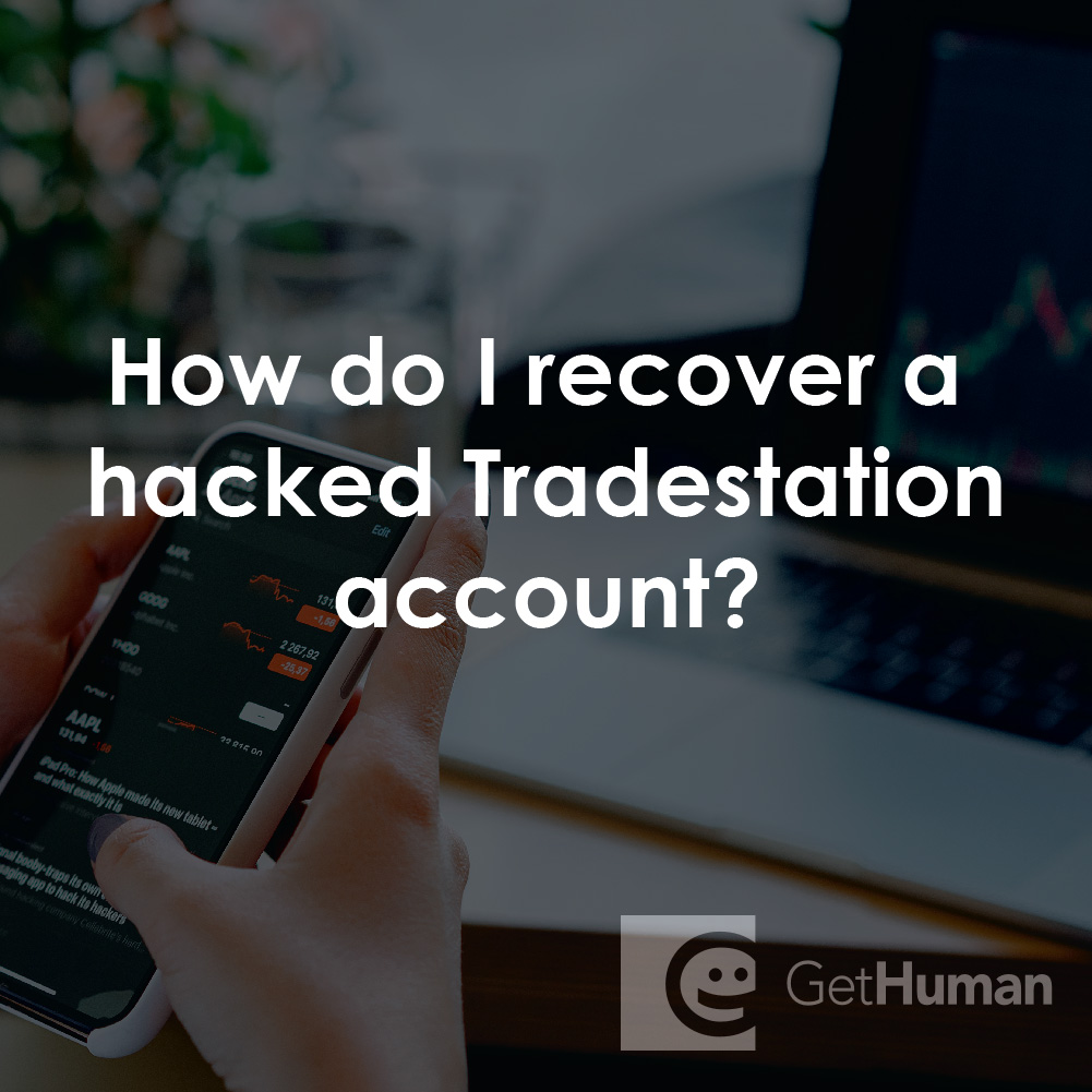 How Do I Recover a Hacked TradeStation Account?
