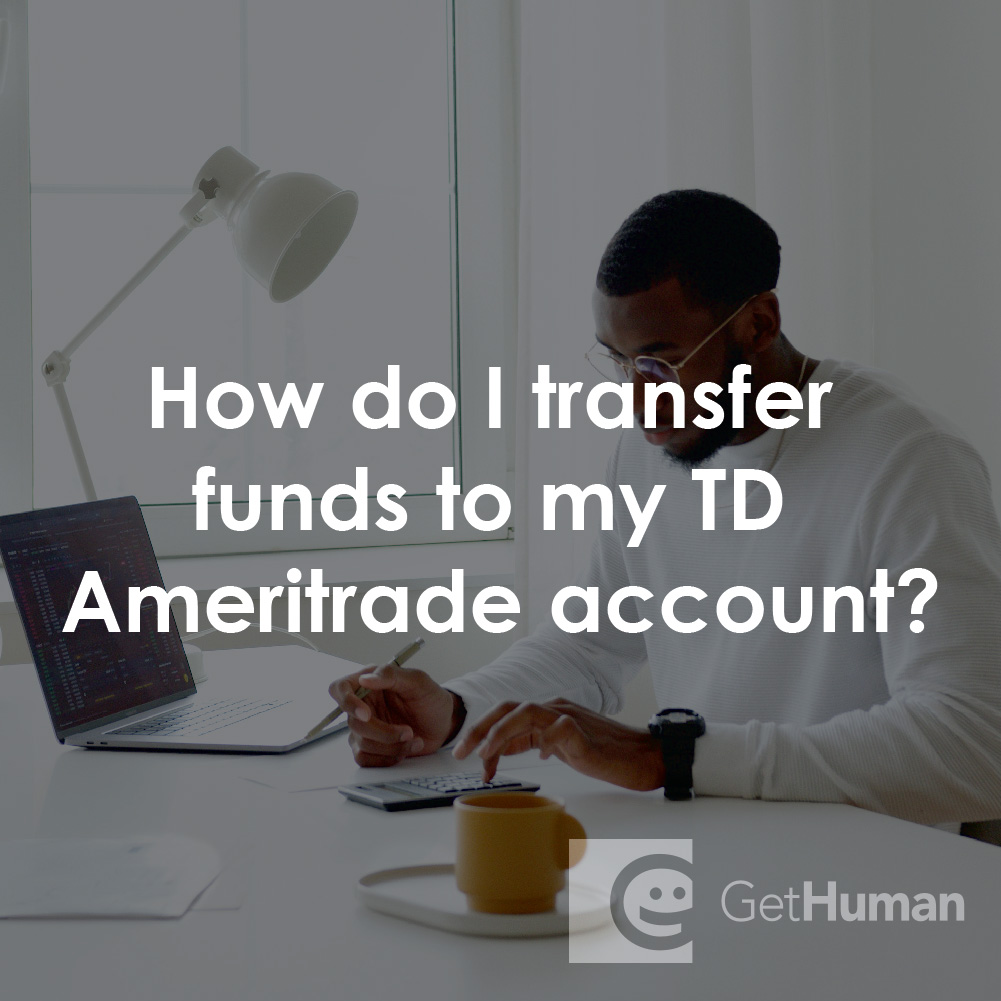 How Do I Transfer Funds to My TD Ameritrade Account?
