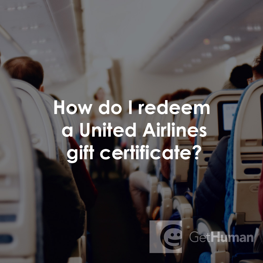 How Do I Redeem a United Airlines Gift Certificate?