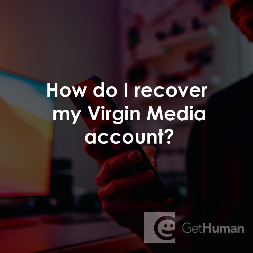 How Do I Recover My Virgin Media Account?