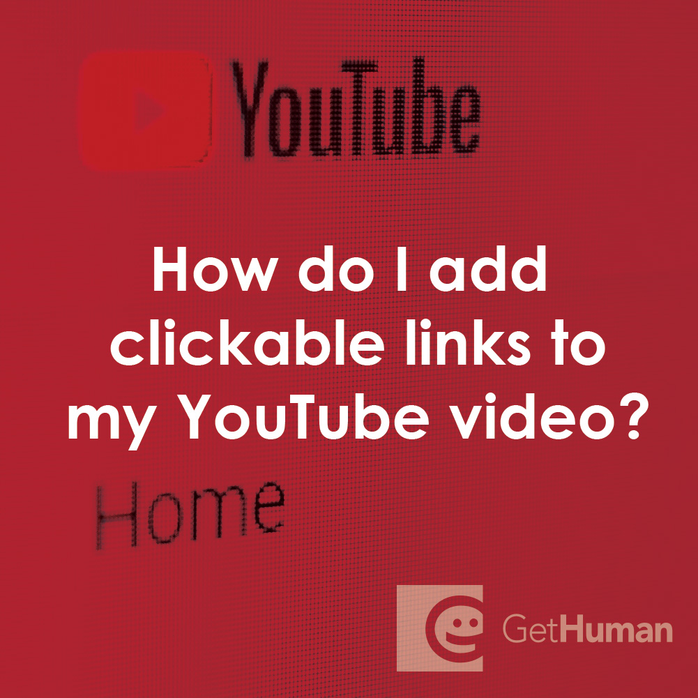 How Do I Add Clickable Links to My YouTube Video?