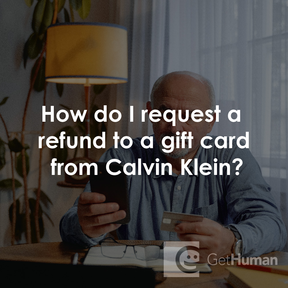 How Do I Request a Refund to a Gift Card from Calvin Klein?