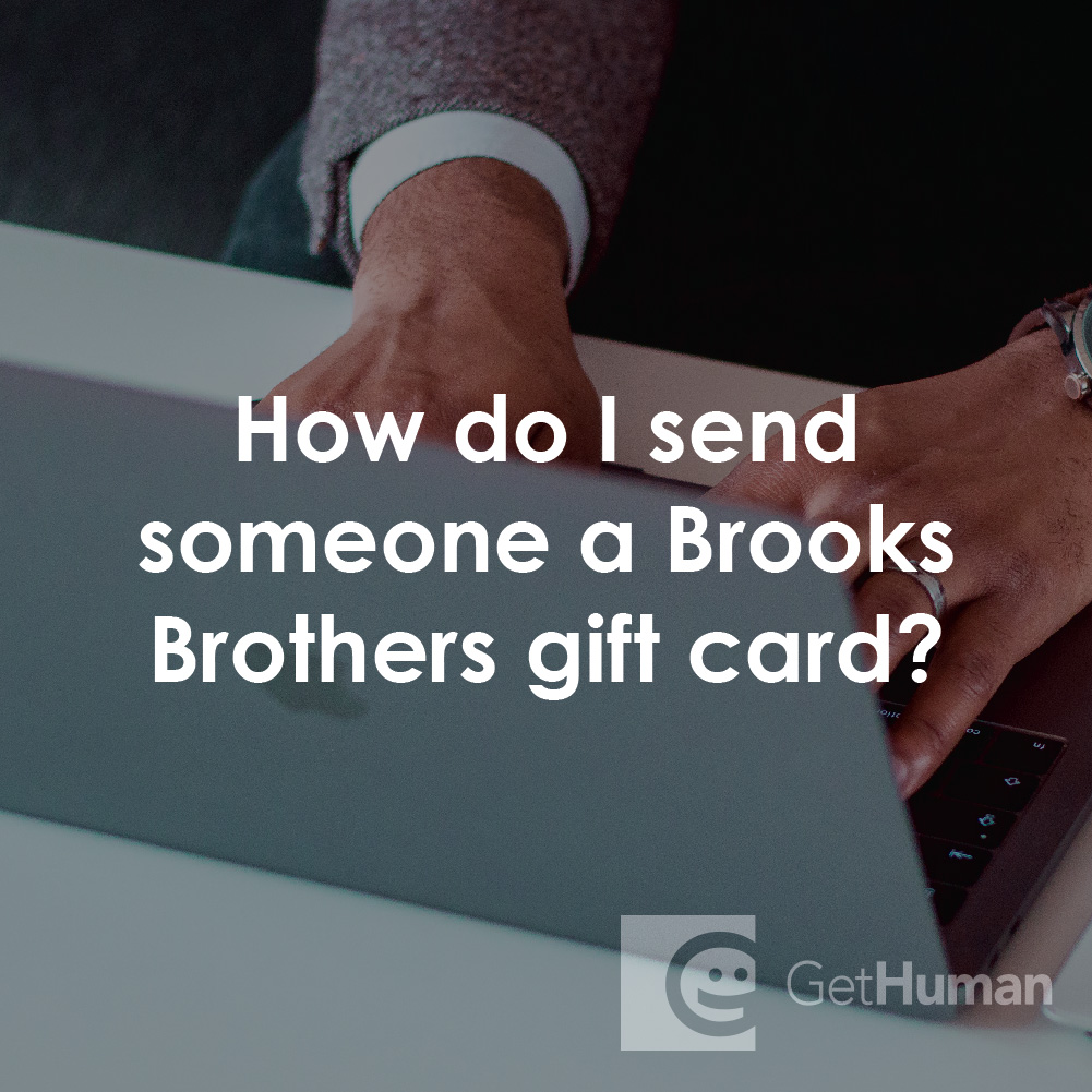 How Do I Send Someone a Brooks Brothers Gift Card?