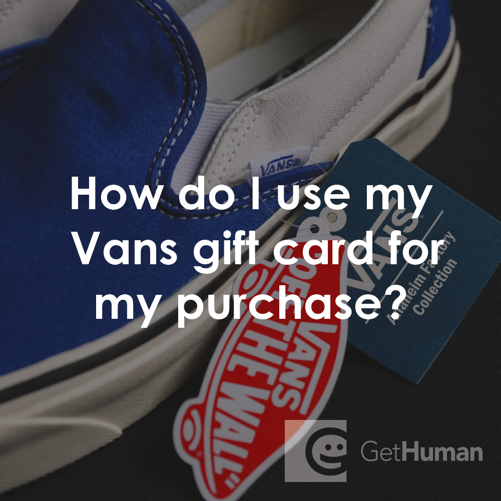 How Do I Use My Vans Gift Card for My Purchase?