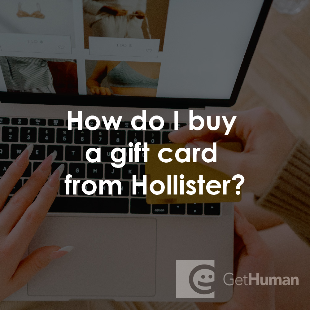 How Do I Buy a Gift Card from Hollister?