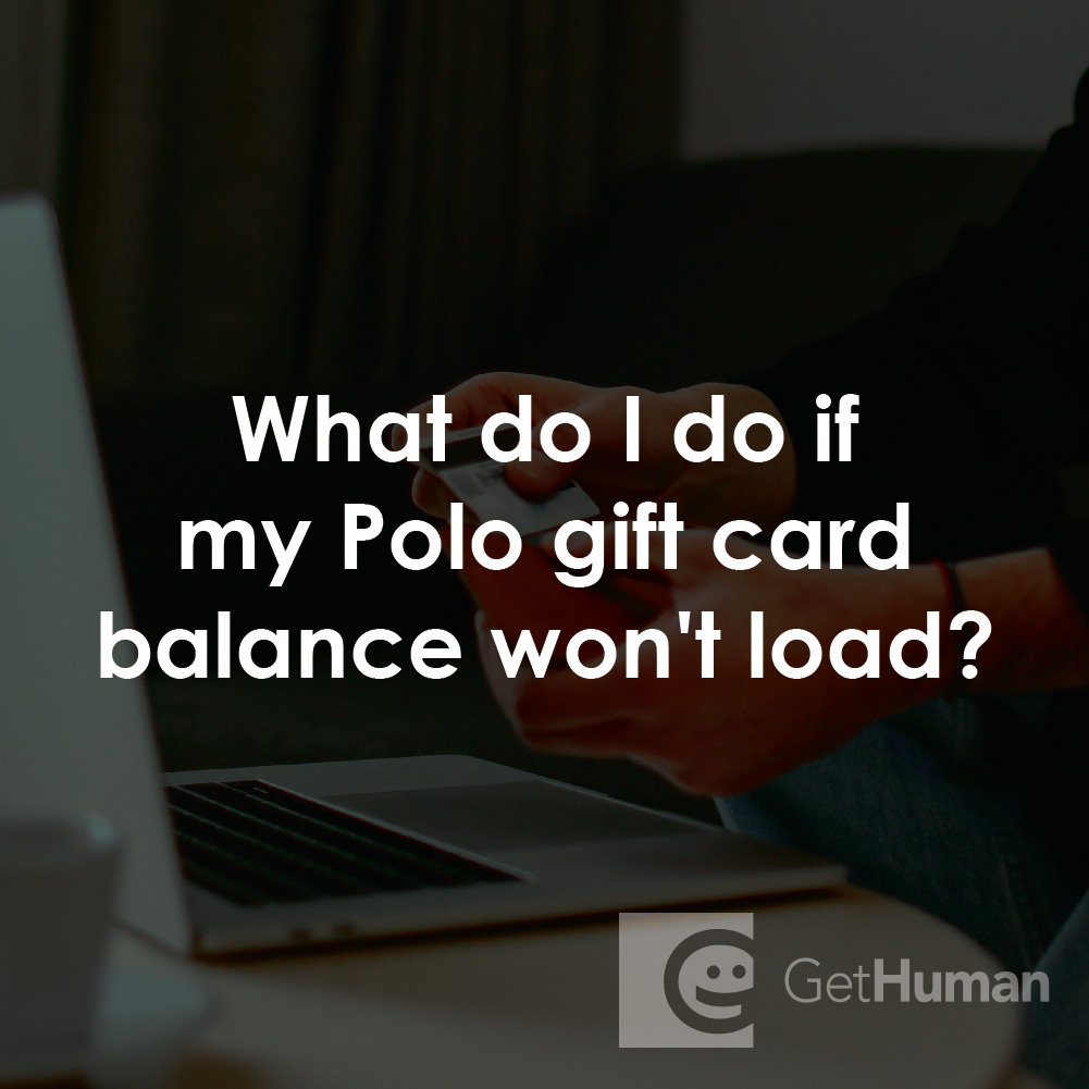 What Do I Do If My Polo Gift Card Balance Won't Load?