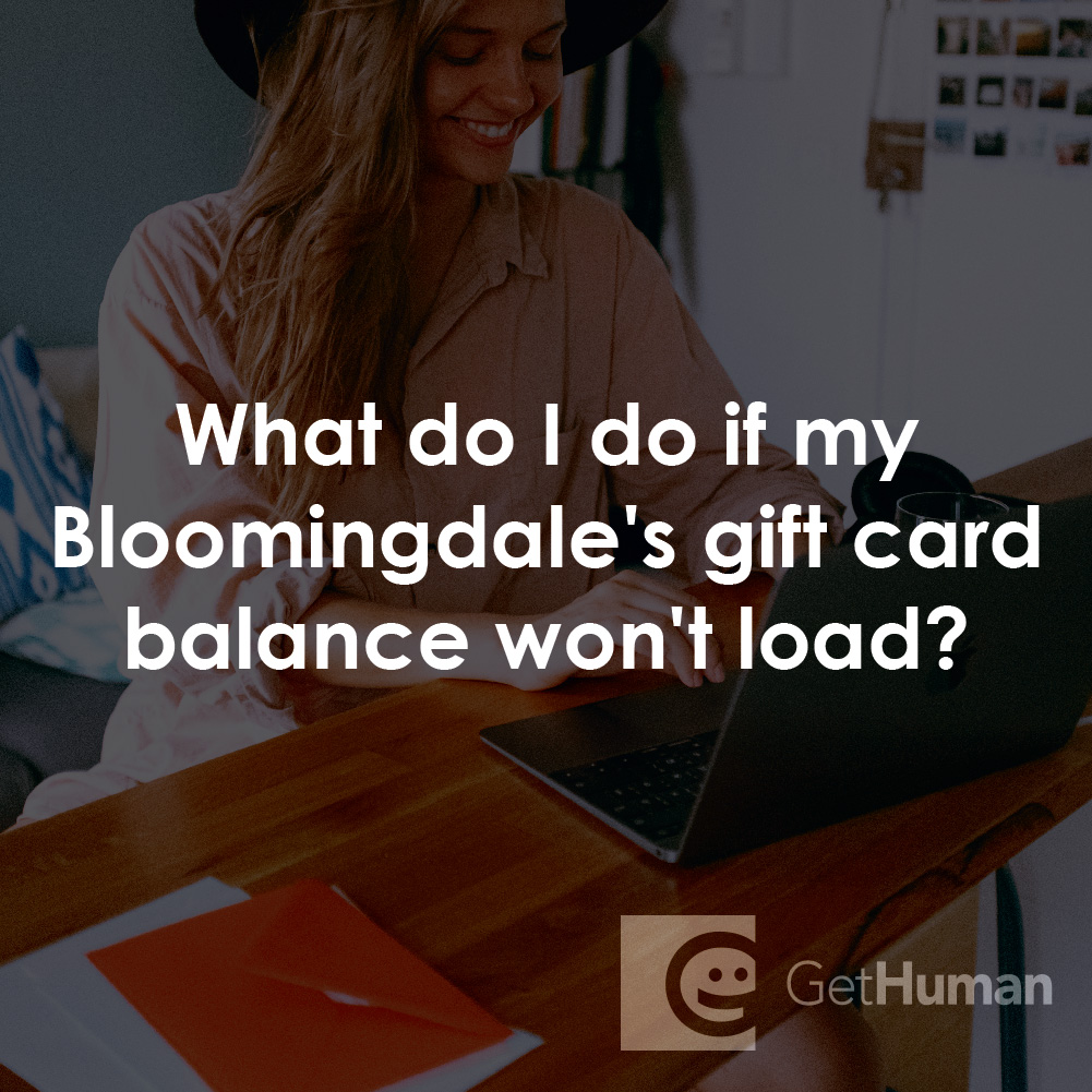 What Do I Do If My Bloomingdale's Gift Card Balance Won't Load?