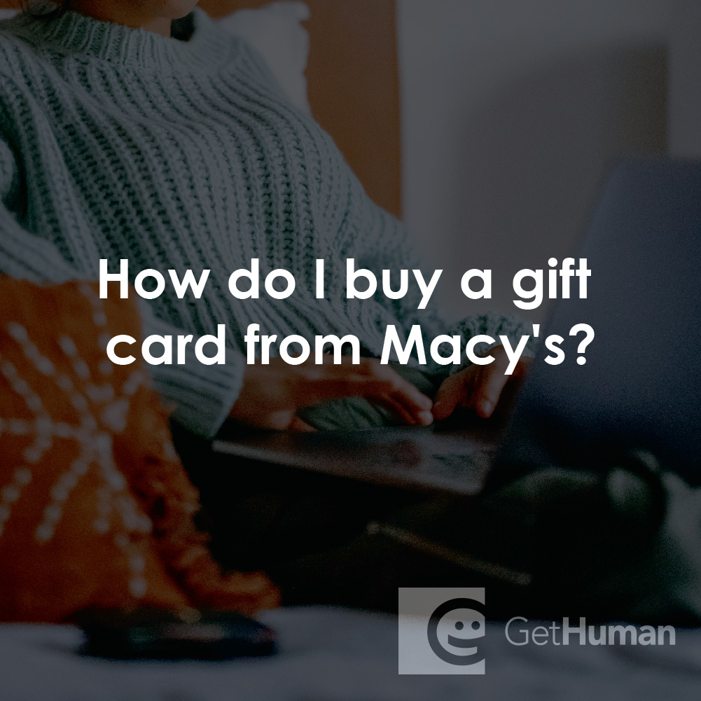 How Do I Buy a Gift Card from Macy's?