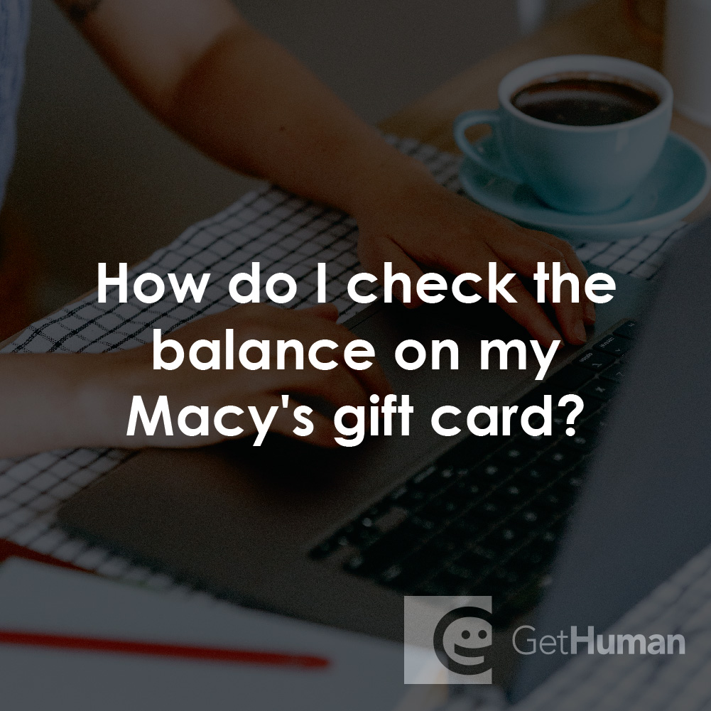 How Do I Check the Balance on My Macy's Gift Card?
