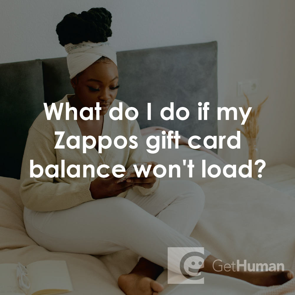 What Do I Do If My Zappos Gift Card Balance Won’t Load?