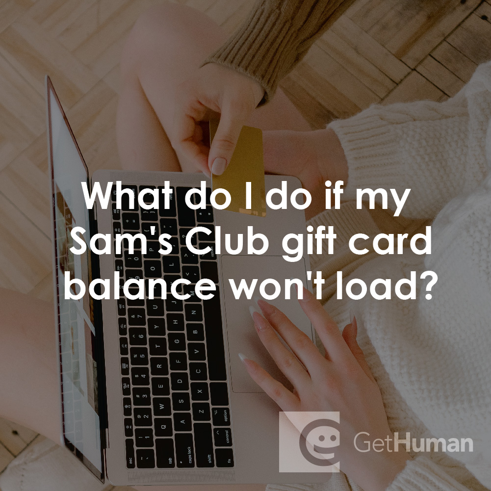 What Do I Do If My Sam's Club Gift Card Balance Won't Load?