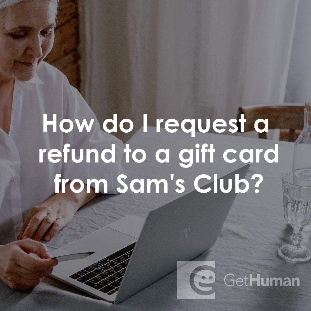 How Do I Request a Refund to a Gift Card from Sam's Club?