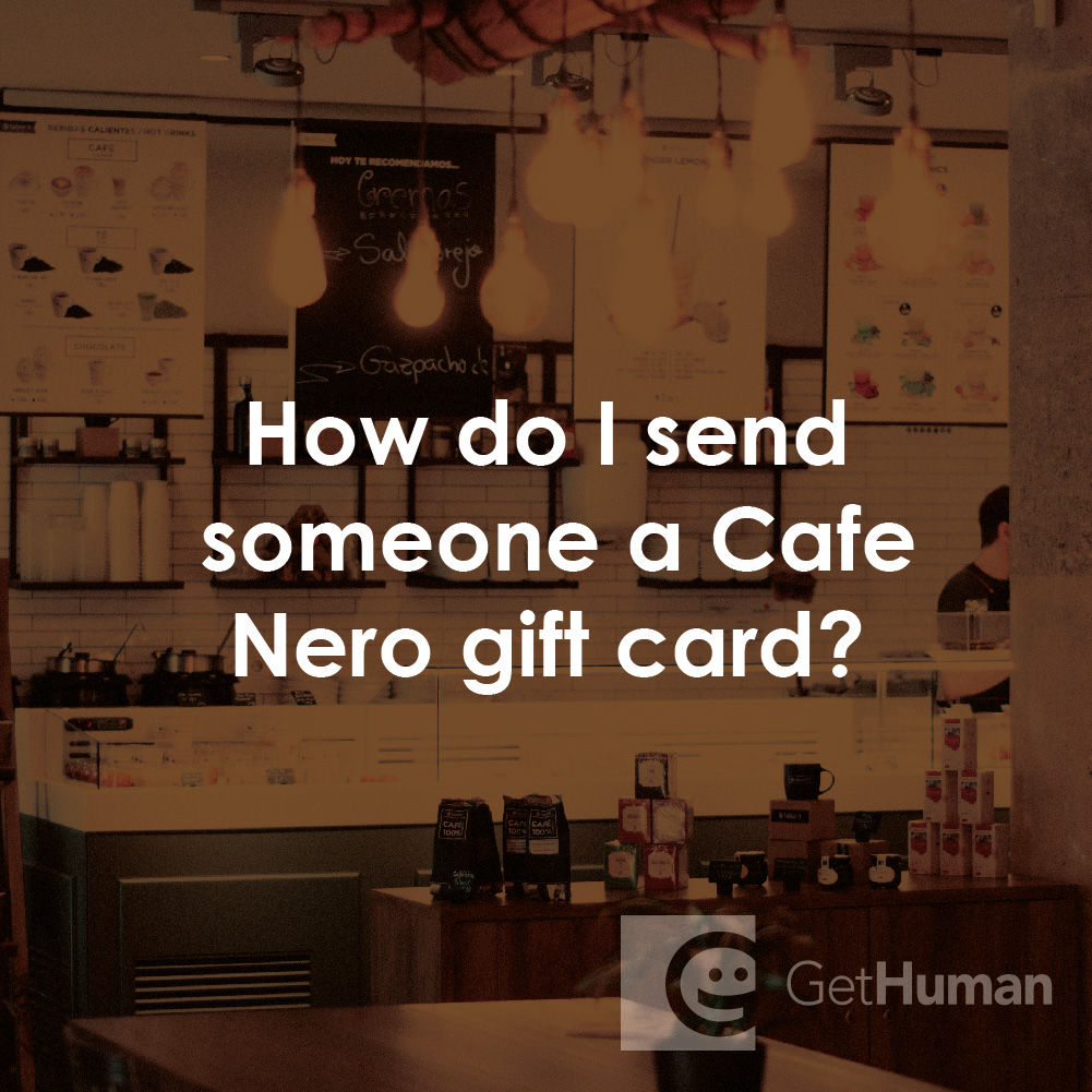How Do I Send Someone a Caffe Nero Gift Card?