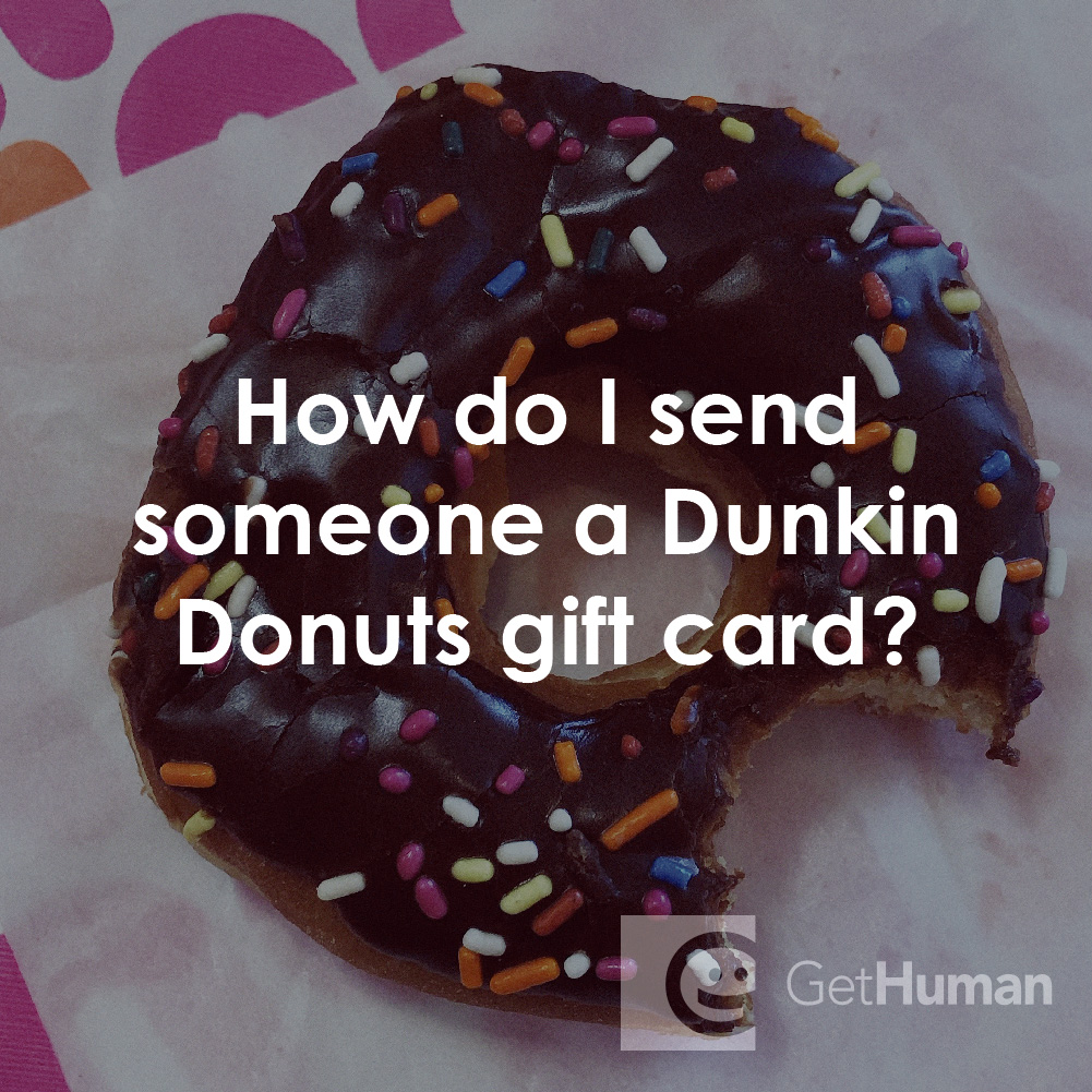 How Do I Send Someone a Dunkin Donuts Gift Card?