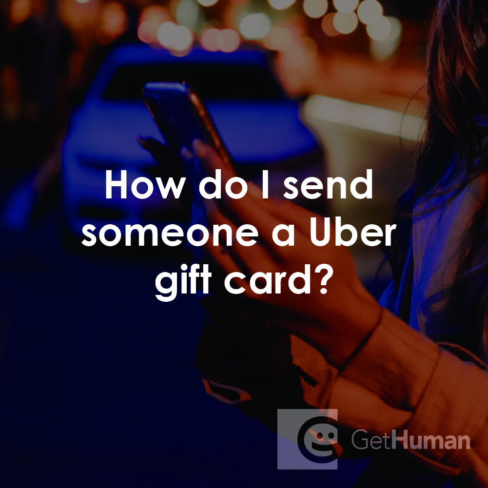 How Do I Send Someone a Uber Gift Card?