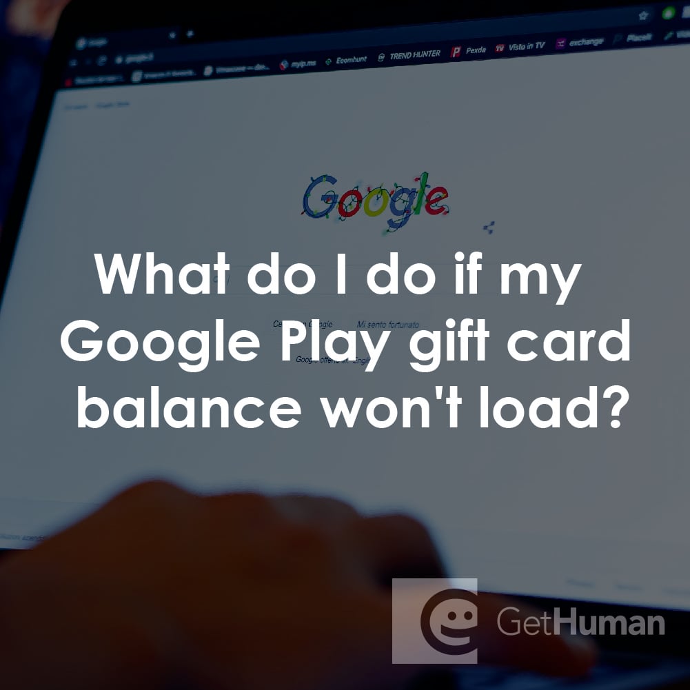 What Do I Do If My Google Play Gift Card Balance Won't Load?
