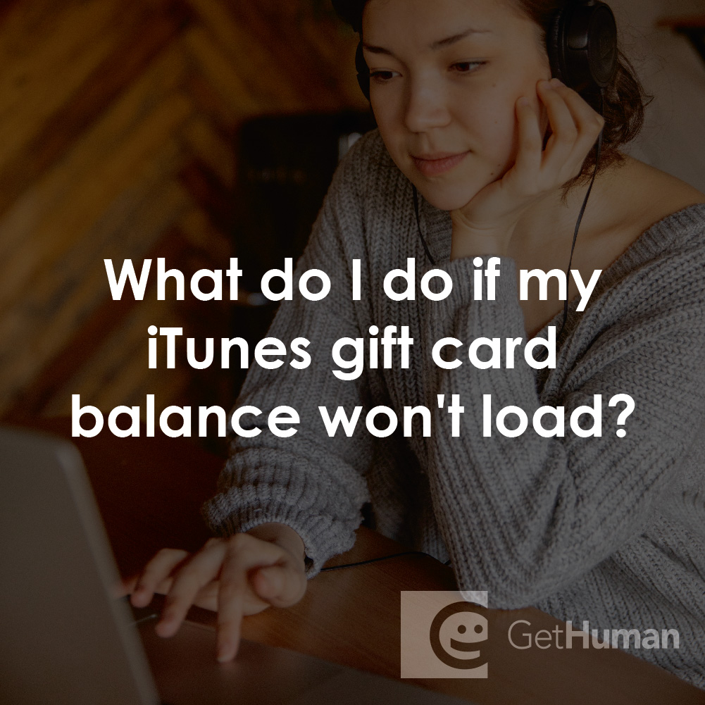 What Do I Do If My Itunes Gift Card Balance Won’t Load?