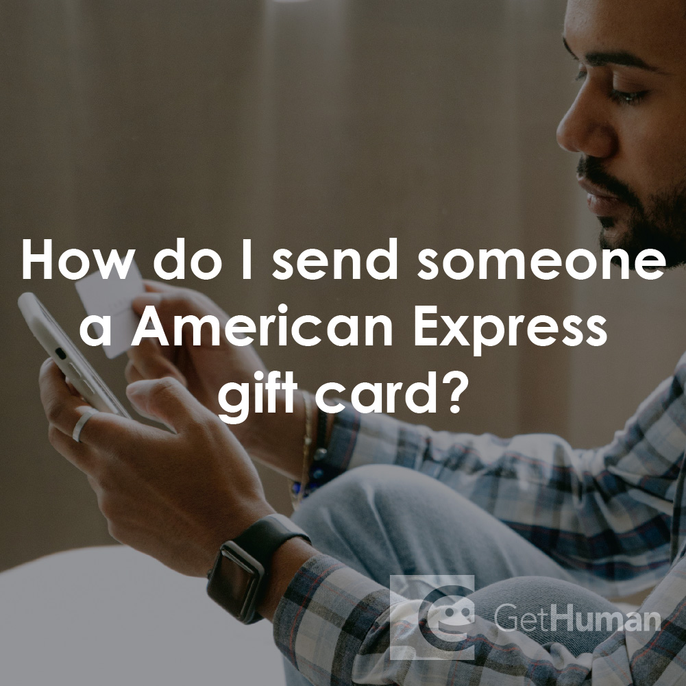 How Do I Send Someone a American Express Gift Card?