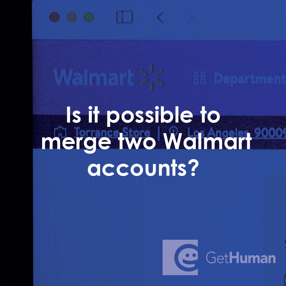 Is It Possible to Merge Two WalMart Accounts?