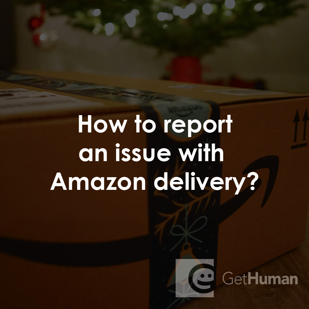 How Do I Report an Issue with Amazon Delivery?