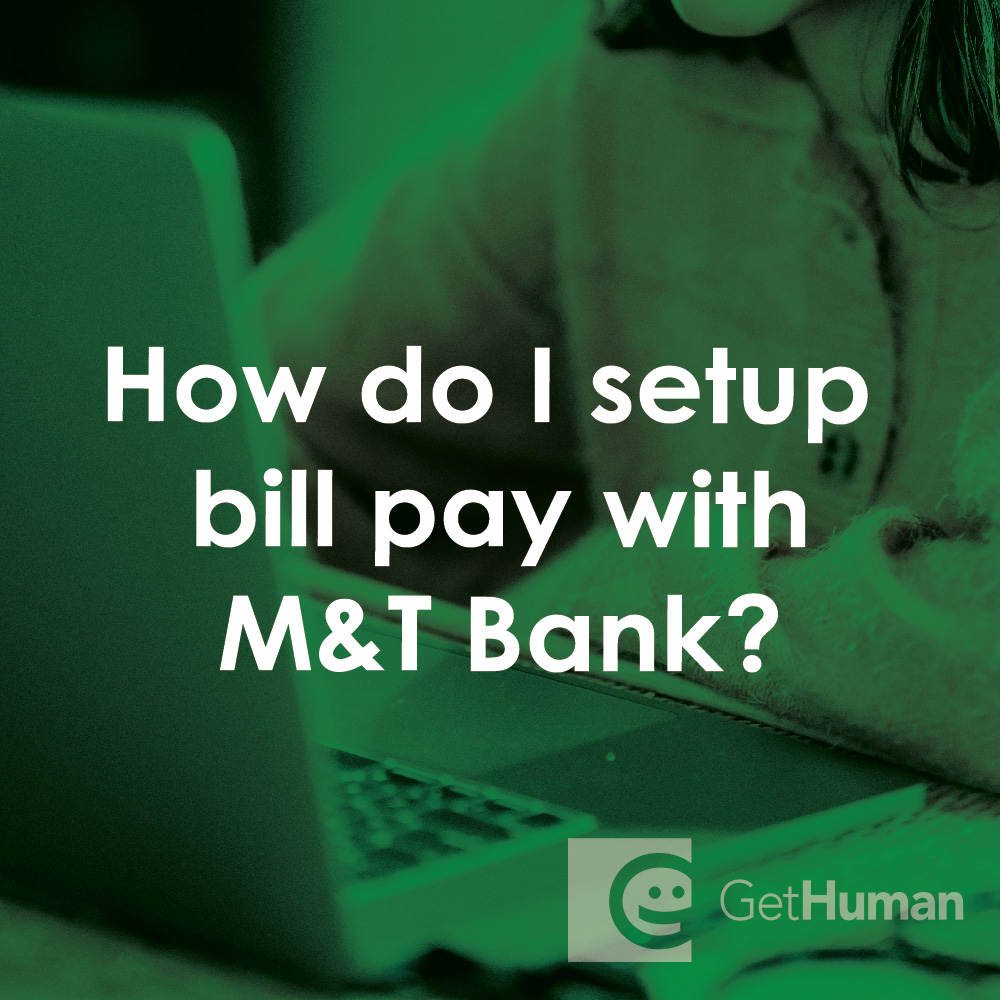 How Do I Setup Bill Pay with M&T Bank?