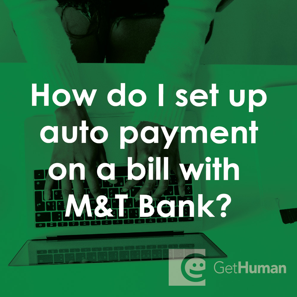 How Do I Set Up Auto Payment on a Bill with M&T Bank?