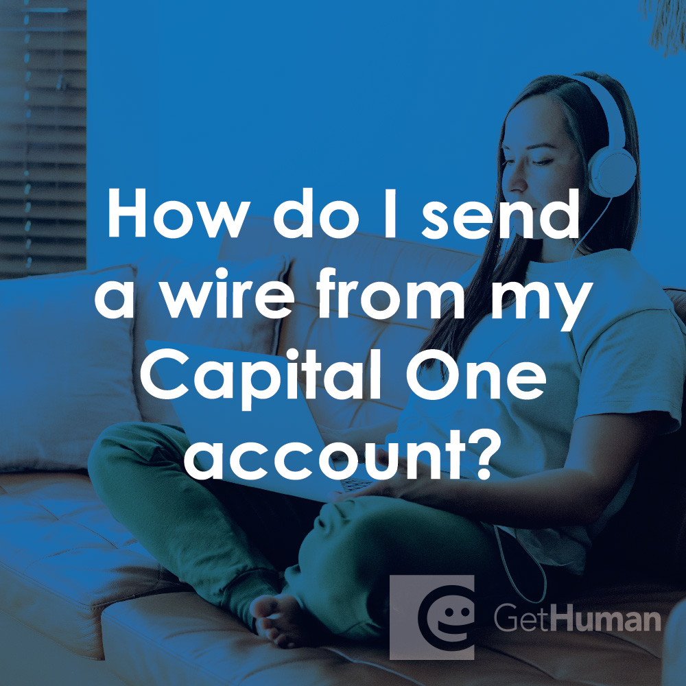 How Do I Send a Wire from My Capital One Account?