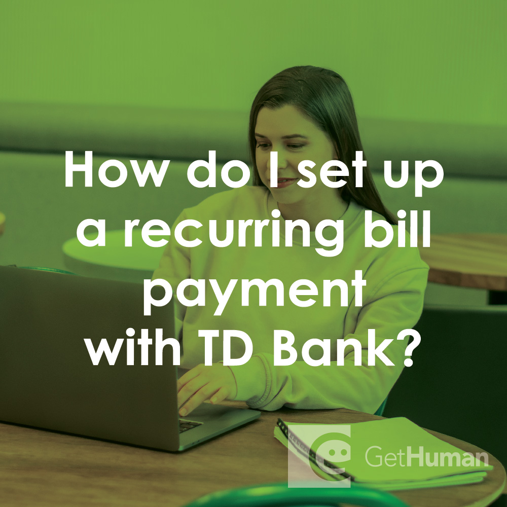 How Do I Set Up a Recurring Bill Payment with TD Bank?