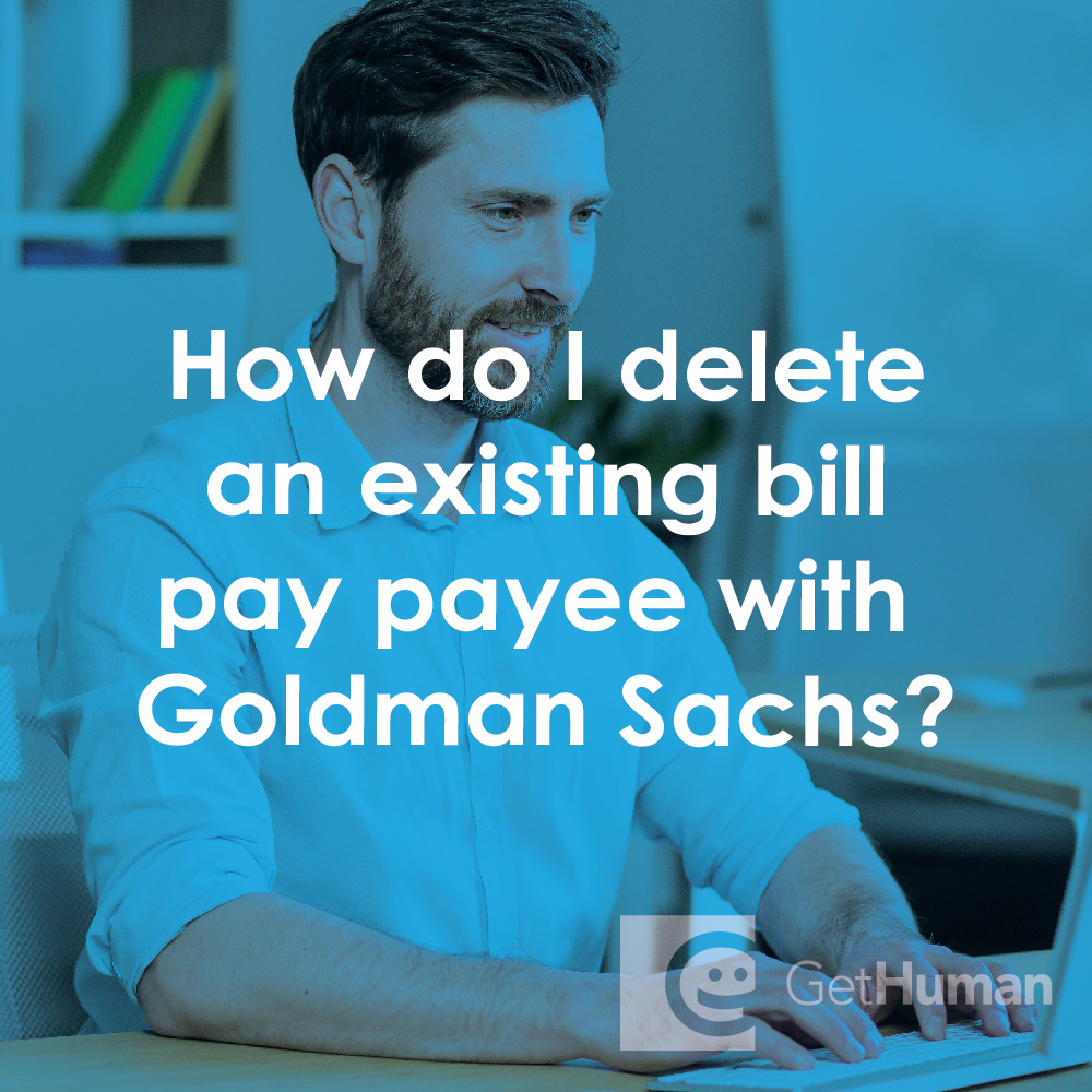 How Do I Delete an Existing Bill Pay Payee with Goldman Sachs?
