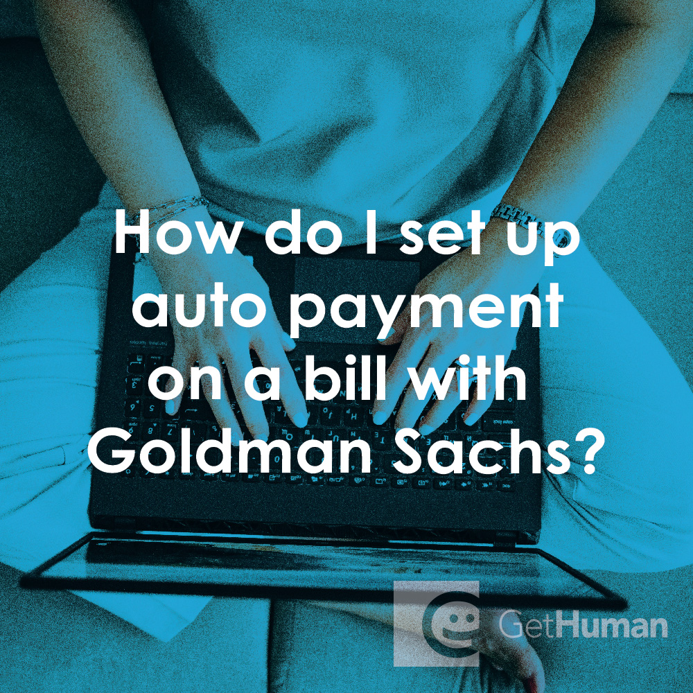 How Do I Set Up Auto Payment on a Bill with Goldman Sachs?
