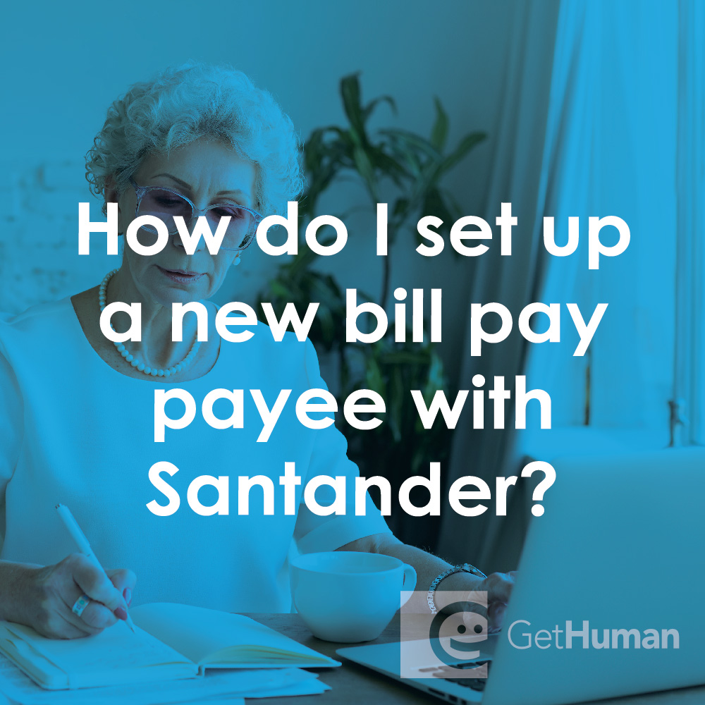 How Do I Set Up a New Bill Pay Payee with Santander?