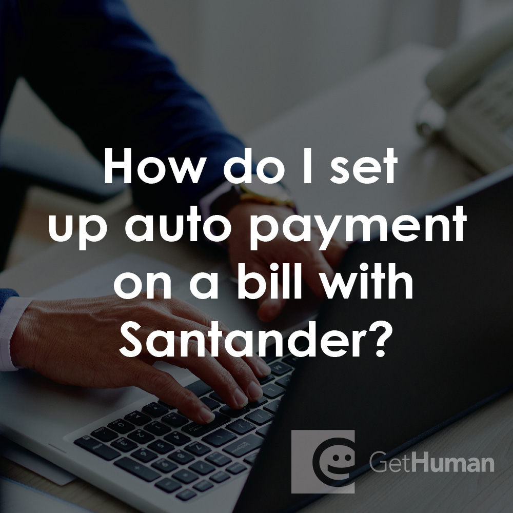 How Do I Set Up Auto Payment on a Bill with Santander?